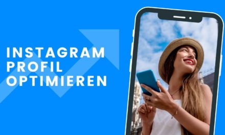 Instagram Profil optimieren